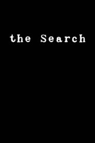 The Search